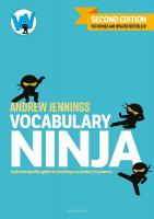 Vocabulary Ninja: Second edition of the bestselling guide to teaching vocabulary in primary 2nd edition