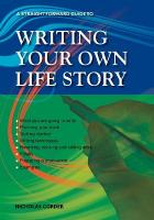 Straightforward Guide to Writing Your Own Life Story: Revised 2022