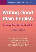 Straightforward Guide to Writing Good Plain English: Revised Edition 2022