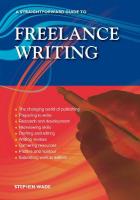 Straightforward Guide to Freelance Writing: Revised Edition 2023