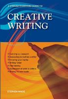 Straightforward Guide to Creative Writing: Revised Edition 2023