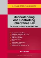 Straightforward Guide to Understanding and Controlling Inheritance Tax: Revised Edition - 2025