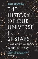 History of Our Universe in 21 Stars: (That You Can Spot in the Night Sky)
