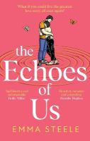 Echoes of Us: an absolutely uplifting and heartbreaking love story to fall for in 2025