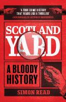 Scotland Yard: A Bloody History