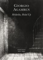 Hölderlins Madness  Chronicle of a Dwelling Life, 18061843