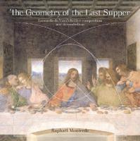 Geometry of the Last Supper: Leonardo da Vincis Hidden Composition and its Symbolism