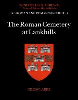 Roman Cemetery at Lankhills