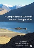 Comprehensive Survey of Rock Art in Upper Tibet: Volume III: Stod (Eastern Half)