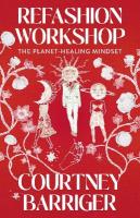 ReFashion Workshop: The Planet-Healing Mindset