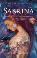 Pagan Portals - Sabrina: Discovering the Goddess of the River Severn