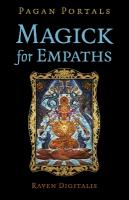 Pagan Portals - Magick for Empaths