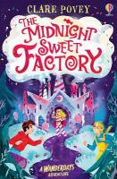 Midnight Sweet Factory: A Wanderdays Adventure