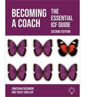 Becoming a Coach: The Essential ICF Guide, Second Edition 2023 2nd Revised edition