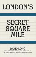 London's Secret Square Mile New edition