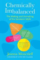 Chemically Imbalanced: The Making and Unmaking of the Serotonin Myth