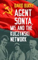 Agent Sonya, MI5 and the Kuczynski Network New edition