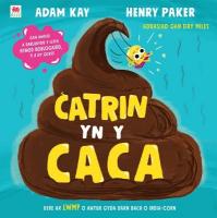 Catrin yn y Caca Bilingual edition
