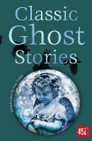 Classic Ghost Stories New edition