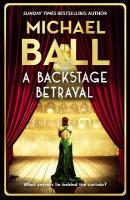 Backstage Betrayal: The new novel from the West End legend