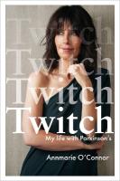 Twitch: My life with Parkinson's