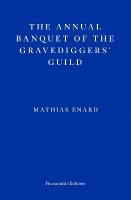 Annual Banquet of the Gravediggers Guild