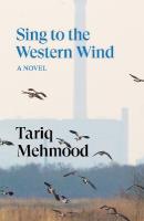 Sing to the Western Wind: A Novel Paperback original