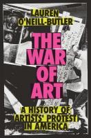 War of Art: A History of Artists' Protest In America