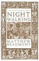 Nightwalking: A Nocturnal History of London