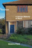 Eviction: A Social History of Rent Paperback original