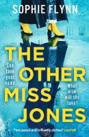 Other Miss Jones: A twisty, gripping psych thriller that you won't be able to put down