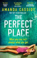 Perfect Place: Escape to the Chateau meets The Paris Apartment in this twisty,  unputdownable crime thriller