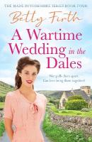 Wartime Wedding in the Dales