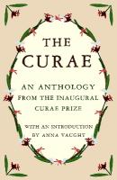 Curae: An Anthology from the Inaugural Curae Prize