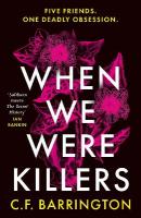 When We Were Killers: A gripping, shocking dark academia thriller and Waterstones Scottish Book of  the Month