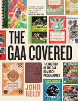 GAA Covered: A History of the GAA in Match Programmes