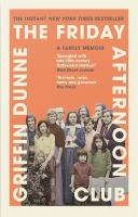 Friday Afternoon Club: The 'wise, funny and generous' New York Times bestseller Main