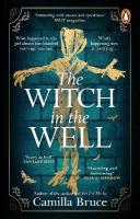 Witch in the Well: A deliciously disturbing Gothic tale of a revenge reaching out across the  years