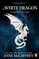 White Dragon: (Dragonriders of Pern: 3)