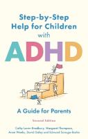 Step-by-Step Help for Children with ADHD: A Guide for Parents 2nd edition Illustrated edition
