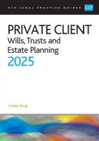 Private Client 2025:: Wills, Trusts and Estate Planning - Legal Practice Course Guides (LPC) Revised edition