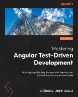 Mastering Angular Test-Driven Development: Build high-quality Angular apps with step-by-step instructions and practical  examples