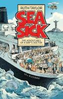 Sea Sick: The Adventures of a Ships Doctor