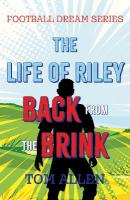 Life of Riley  Back from the Brink