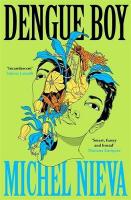 Dengue Boy: 'Smart, funny and brutal' Mariana Enríquez Main