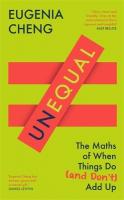 Unequal: The Maths of When Things Do and Dont Add Up Main