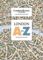 LRB Diary for 2025: London A-Z (and back again) Main