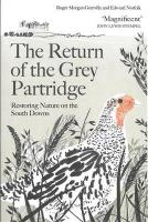 Return of the Grey Partridge: Restoring Nature on the South Downs Main