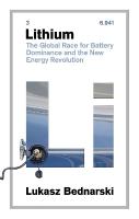 Lithium: The Global Race for Battery Dominance and the New Energy Revolution New edition