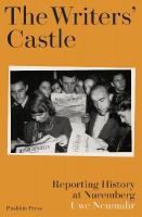 Writers' Castle: Reporting History at Nuremberg